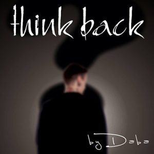 Think Back by Mr. Daba – Trick