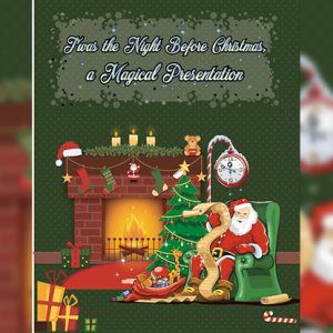 Twas the Night Before Christmas, A Magical Presentation – Trick