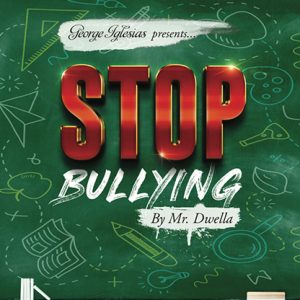 Stop Bullying by Mr. Dwella and Twister Magic  – Trick