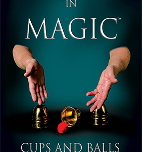 Essentials in Magic Cups and Balls – English video DOWNLOAD