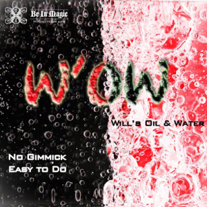 W.O.W. (Will’s Oil & Water) by Will – Video DOWNLOAD