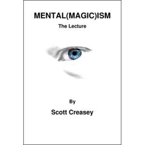 Mental(Magic)ism by Scott Creasey  – eBook DOWNLOAD