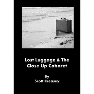 Lost Luggage and the Close up Cabaret by Scott Creasey – eBook DOWNLOAD