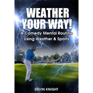 Weather Your Way by Devin Knight – Video DOWNLOAD
