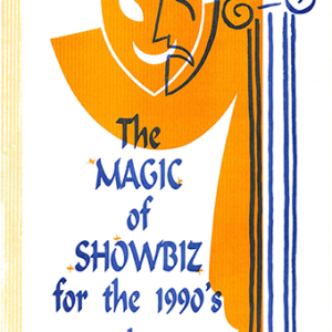 The Magic of Showbiz for the Digital Age – (Marketing, Advertising, Publicity & Promotional Secrets for Entertainers) BY Jonathan Royle Mixed Media DOWNLOAD