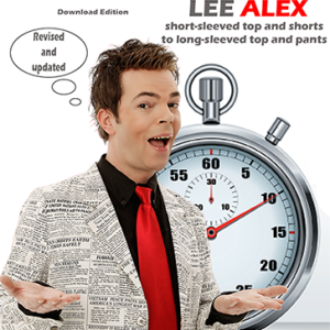 Quick Change – The Long and the Short of It! – Short Sleeved Top and Shorts to a Long Sleeved Top and Pants by Lee Alex eBook DOWNLOAD