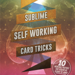 Sublime Self Working Card Tricks by John Carey video DOWNLOAD