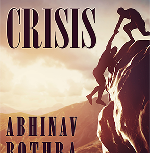CRISIS by Abhinav Bothra video DOWNLOAD
