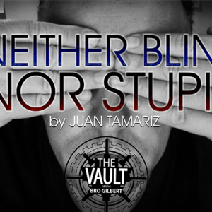 The Vault – Neither Blind Nor Stupid by Juan Tamariz video DOWNLOAD