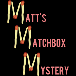 MATT’S MATCHBOX MYSTERY by Matt Pilcher video DOWNLOAD