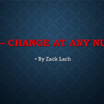 CAAN – Change At Any Number by Zack Lach video DOWNLOAD