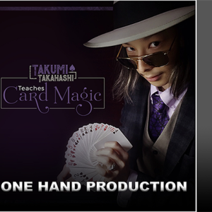 Takumi Takahashi Teaches Card Magic – One Hand Production video DOWNLOAD