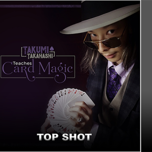 Takumi Takahashi Teaches Card Magic – Top Shot video DOWNLOAD