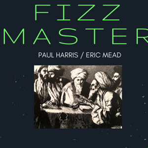 The Vault – Fizz Master by Paul Harris and Eric Mead video DOWNLOAD