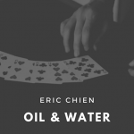 Oil & Water by Eric Chien video DOWNLOAD