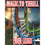 Magic to Thrill (with Four Videos) by Paul A. Lelekis Mixed Media DOWNLOAD