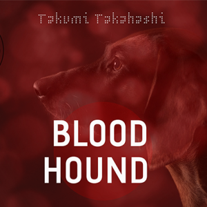 The Vault – Blood Hound by Takumi Takahashi video DOWNLOAD