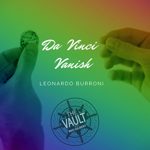 The Vault – Da Vinci Vanish by Leonardo Burroni and Medusa Magic video DOWNLOAD