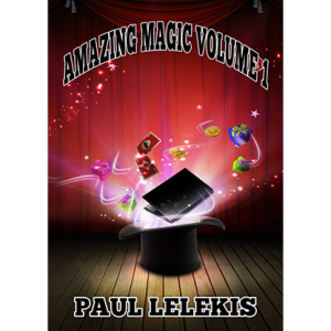 AMAZING MAGIC – Volume I by Paul A. Lelekis mixed media DOWNLOAD