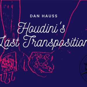 The Vault – Houdini’s Last Transposition by Dan Hauss video DOWNLOAD