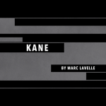 Kane by Marc Lavelle video DOWNLOAD