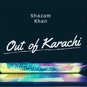 The Vault – Out of Karachi by Shazam Khan Mixed Media DOWNLOAD