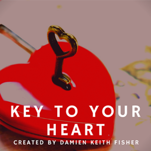 Key to Your Heart by Damien Keith Fisher video DOWNLOAD