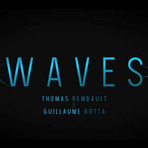 Waves by Guillaume Botta and Thomas Rembault video DOWNLOAD