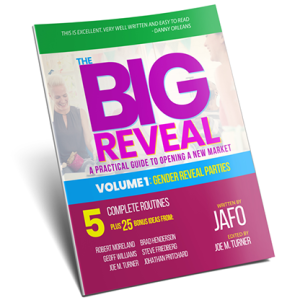 The Big Reveal: A Practical Guide to Opening a New Market Volume 1 – Gender Reveal Parties by Jafo eBook DOWNLOAD