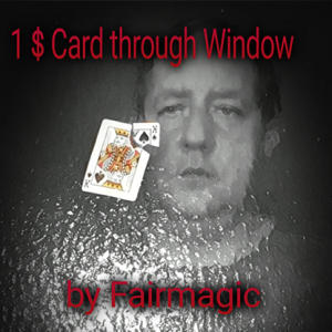 1$ Card Through Window by Ralf Rudolph aka’ Fairmagic video DOWNLOAD