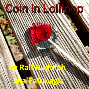 Coin in Lollipop by Ralf Rudolph aka Fairmagic video DOWNLOAD