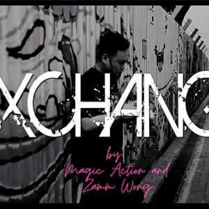Exchange by Magic Action and Zamm Wong video DOWNLOAD