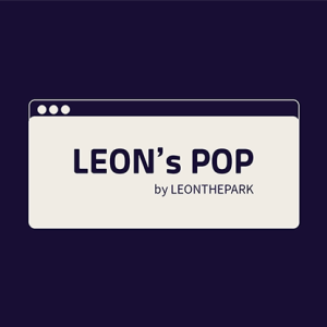 Leon’s POP by LEONTHEPARK video DOWNLOAD