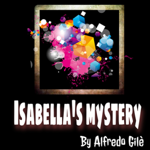 Isabella’s Mystery by Alfredo Gile video DOWNLOAD
