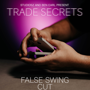 Trade Secrets #4 – False Swing Cut by Benjamin Earl and Studio 52 video DOWNLOAD
