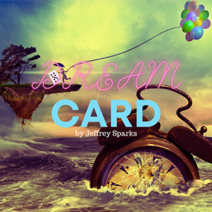 Dream Card by Jeffrey Sparks video DOWNLOAD