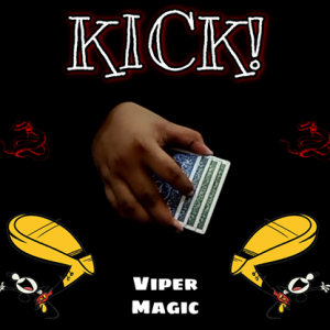 KICK! by Viper Magic video DOWNLOAD