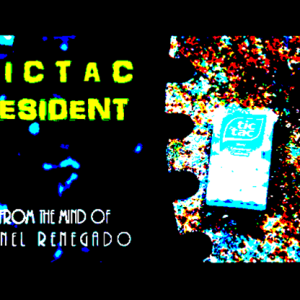 Tictac Resident by Arnel Renegado video DOWNLOAD