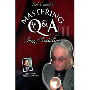 Mastering Q&A: Jazz Mentalism (Teleseminar) by Bob Cassidy – AUDIO DOWNLOAD