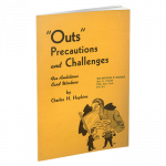 Outs, Precautions and Challenges for Ambitious Card Workers by Charles H. Hopkins and The Conjuring Arts Research Center – eBook DOWNLOAD