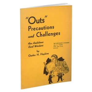 Outs, Precautions and Challenges for Ambitious Card Workers by Charles H. Hopkins and The Conjuring Arts Research Center – eBook DOWNLOAD