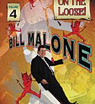 Bill Malone On the Loose #4 video DOWNLOAD