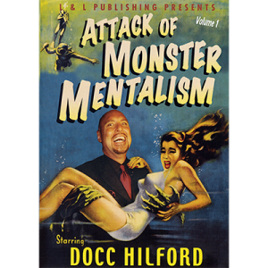 Attack Of Monster Mentalism – Volume 1 by Docc Hilford video DOWNLOAD