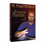 Extreme Possibilities – Volume 2 by R. Paul Wilson video DOWNLOAD