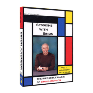 Sessions With Simon: The Impossible Magic Of Simon Aronson – Volume 3 (Memorized Deck) video DOWNLOAD