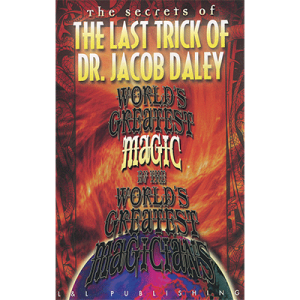 World’s Greatest The Last Trick of Dr. Jacob Daley by L&L Publishing video DOWNLOAD