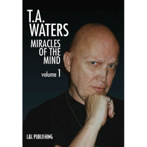 Miracles of the Mind Vol 1 by TA Waters – video DOWNLOAD