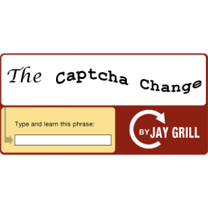 The Captcha Change by Jay Grill – Video DOWNLOAD