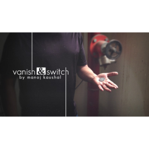 Vanish & Switch by Manoj Kaushal – Video DOWNLOAD