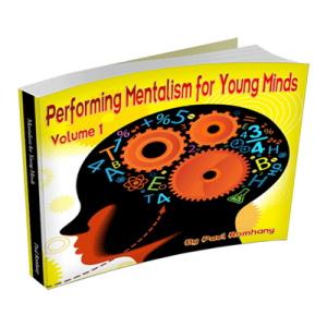 Mentalism for Young Minds Vol. 1  by Paul Romhany – eBook DOWNLOAD